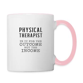 Physiotherapeut in ihm für Ergebnis nicht Einkommen - Tasse zweifarbig - Weiß/Pink - Rechts