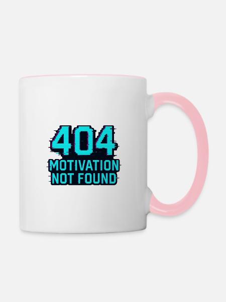 404 - Motivation not Found - Tasse zweifarbig - Weiß/Pink