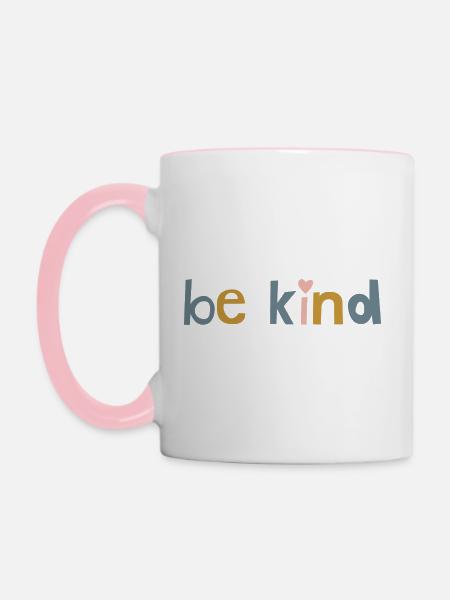 be kind - Tasse zweifarbig - Weiß/Pink