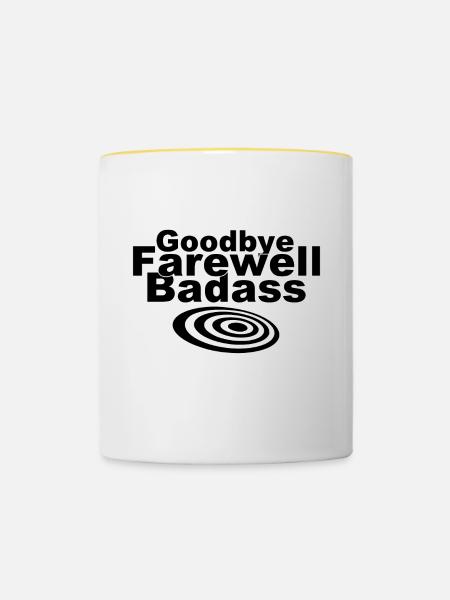goodbye farewell badass - Tasse zweifarbig - Weiß/Gelb