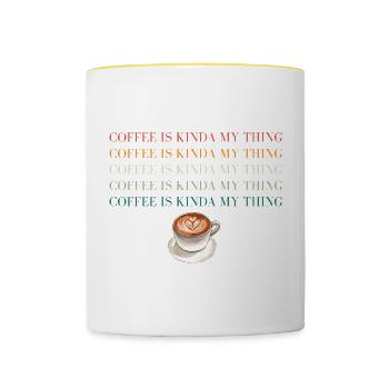 Coffee is kinda my Thing - Tasse zweifarbig - Weiß/Gelb - Vorne