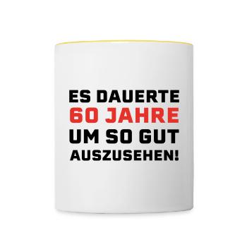 60. Geburtstag Spruch - Tasse zweifarbig - Weiß/Gelb - Vorne