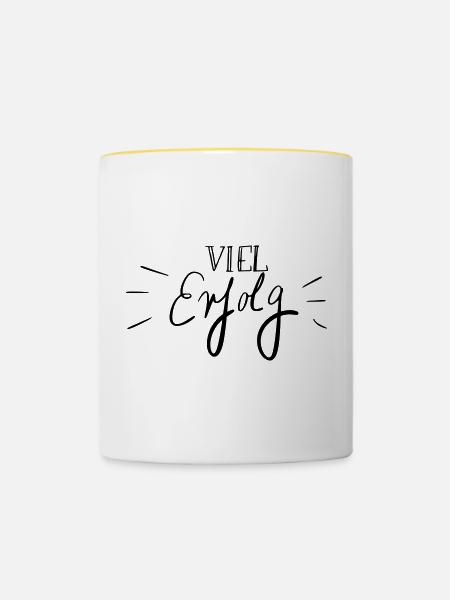 Viel Erfolg - Tasse zweifarbig - Weiß/Gelb