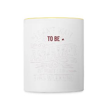 I Can't Wait To Be Ashamed Of What I Do This WE 7 - Tasse zweifarbig - Weiß/Gelb - Vorne