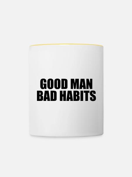 Guter Mann Schlechte Gewohnheiten - Tasse zweifarbig - Weiß/Gelb