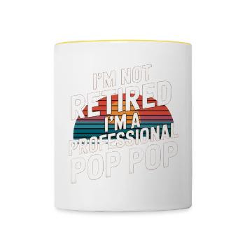 I'm Not Retired I'm A Professional Pop Pop 9 - Tasse zweifarbig - Weiß/Gelb - Vorne