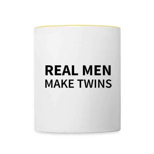 Real Men make Twins - Tasse zweifarbig