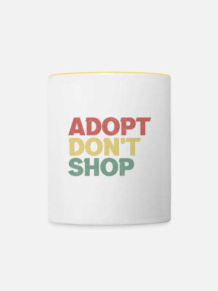 Adopt Don't Shop Tierliebhaber Geschenk - Tasse zweifarbig - Weiß/Gelb