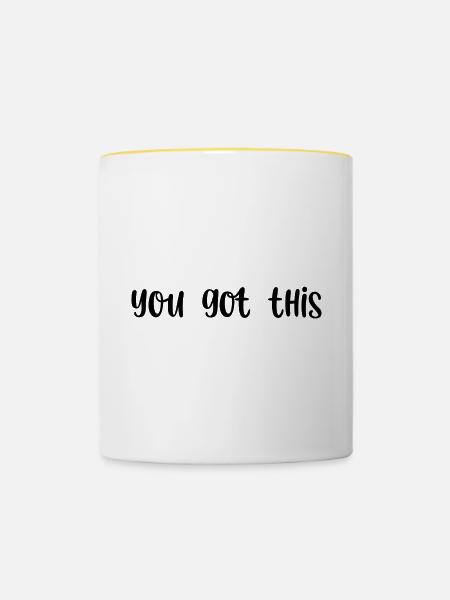 You got this - Tasse zweifarbig - Weiß/Gelb