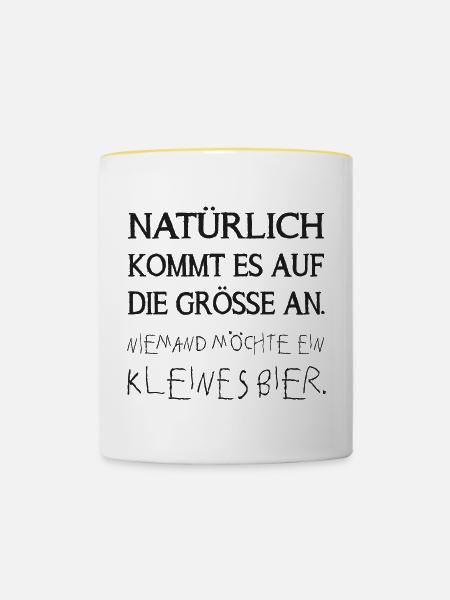 niemand möchte ein kleines bier - Tasse zweifarbig - Weiß/Gelb