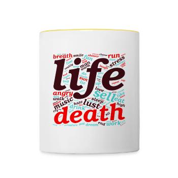 Life & Death – Wortkunst zwischen Himmel und Hölle - Tasse zweifarbig - Weiß/Gelb - Vorne