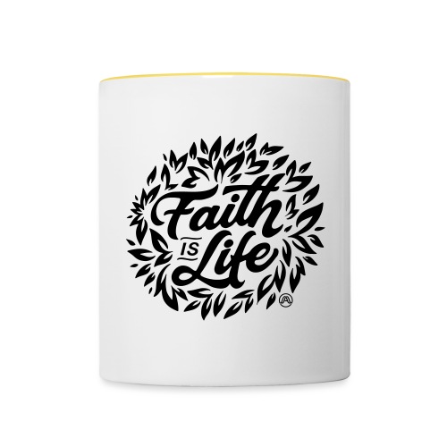 Faith is Life - Tasse zweifarbig