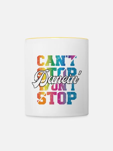 Can't Stop won't Stop Dancin - Tasse zweifarbig - Weiß/Gelb