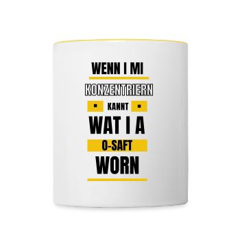 Konzentrieren... - bayerischer Spruch - Tasse zweifarbig - Weiß/Gelb - Vorne