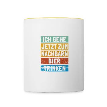 Ich gehe jetzt zum Nachbarn Bier trinken - Tasse zweifarbig - Weiß/Gelb - Vorne