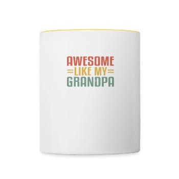 Awesome Like My Grandpa Opa Papa Uropa Sprüche - Tasse zweifarbig - Weiß/Gelb - Vorne