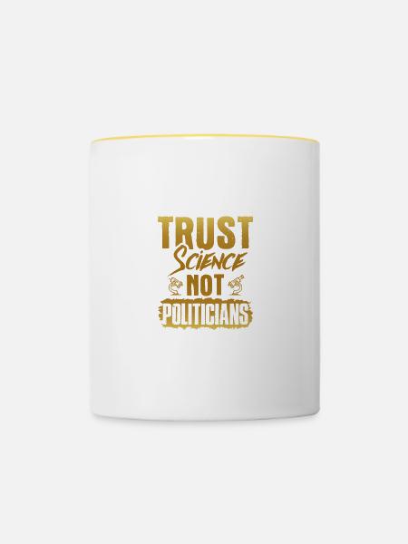 vertraue wissenschaft - Tasse zweifarbig - Weiß/Gelb