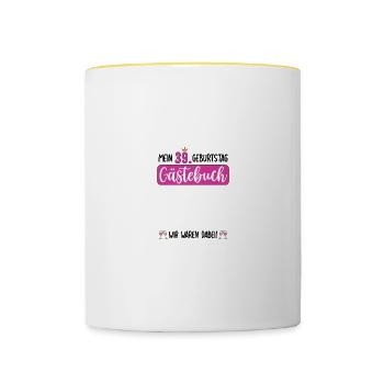 Frauen 39. Geburtstag Unterschreiben für Gäste - Tasse zweifarbig - Weiß/Gelb - Vorne