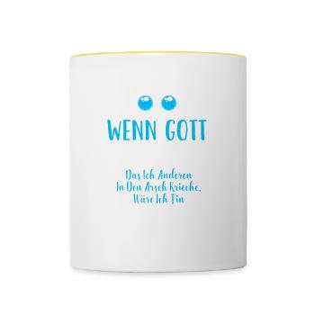Bin kein Arsch kriecher! - Tasse zweifarbig - Weiß/Gelb - Vorne