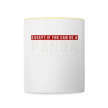 Soyez vous-même ou un panda - Mug contrasté - blanc/jaune - Devant