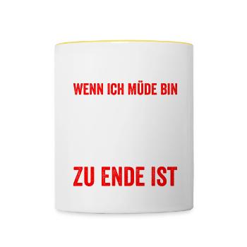 Ich Höre Nicht Auf Wenn Ich Müde Bin Bücher Lesen - Tasse zweifarbig - Weiß/Gelb - Vorne