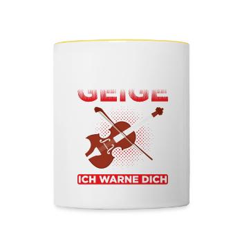 Nenne Es Noch Einmal Geige Ich Warne Dich - Tasse zweifarbig - Weiß/Gelb - Vorne