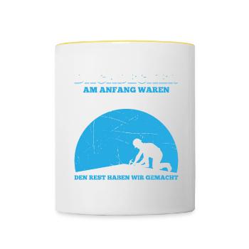 Dachdecker Am Anfang Waren Himmel Und Erde. Den Re - Tasse zweifarbig - Weiß/Gelb - Vorne