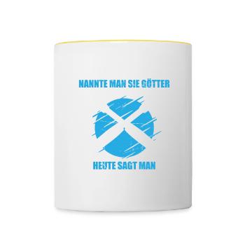 Im Alten Rom Nannte Man Sie Götter Heute Sagt Man - Tasse zweifarbig - Weiß/Gelb - Vorne