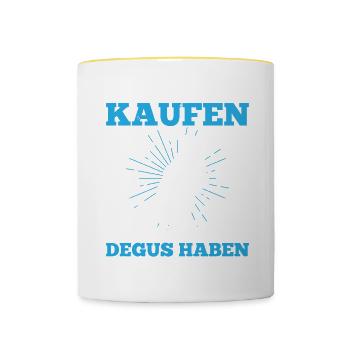 Du Kannst Glück Nicht Kaufen Aber Du Kannst Degus - Tasse zweifarbig - Weiß/Gelb - Vorne