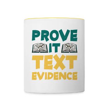 Prove It, Text Evidence 30 - Contrasting Mug - white/yellow - Front