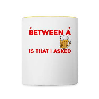 La différence entre une bière et votre opinion 2 - Mug contrasté - blanc/jaune - Devant
