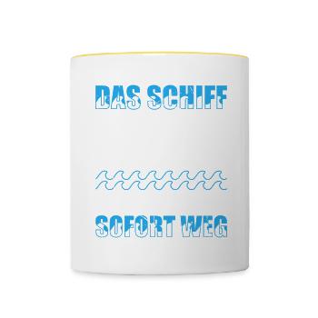 Das Schiff Ruft Ich Ich Muss Sofort Weg - Tasse zweifarbig - Weiß/Gelb - Vorne