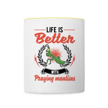 Das Leben ist besser mit Gottesanbeterinnen - Tasse zweifarbig - Weiß/Gelb - Vorne