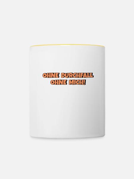 Ohne Durchfall ohne mich - Tasse zweifarbig - Weiß/Gelb