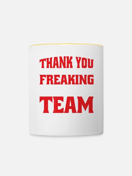 Thank You For Being A Freaking Awesome Team 5 - Tasse zweifarbig - Weiß/Gelb