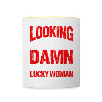 Looking At My Wife, Damn She Is A Lucky Woman 1 - Tasse zweifarbig - Weiß/Gelb - Vorne