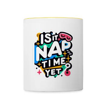 Is It Nap Time Yet 7 - Contrasting Mug - white/yellow - Front