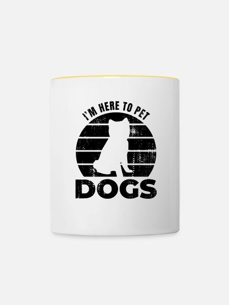 I'm Here To Pet Dogs - Tasse zweifarbig - Weiß/Gelb