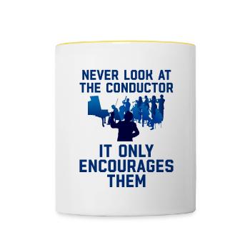Never Look At The Conductor It Encourages Them 2 - Contrasting Mug - white/yellow - Front