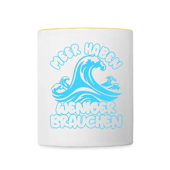 Sea have less need, coast North Sea Baltic Sea - Contrasting Mug - white/yellow - Front