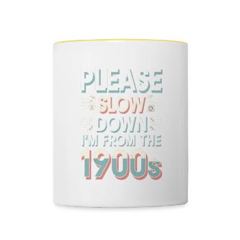 Please Slow Down I'm From The 1900s - Tasse zweifarbig - Weiß/Gelb - Vorne