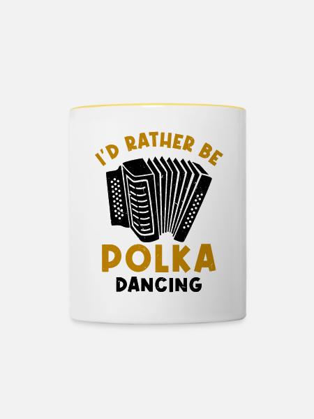 Witziger Polka Spruch - Tasse zweifarbig - Weiß/Gelb