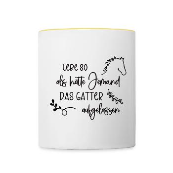 Reiter Spruch Lebensweisheit Reiterin Lebensmotto - Tasse zweifarbig - Weiß/Gelb - Vorne
