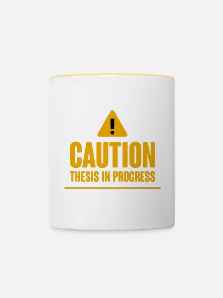 Caution Thesis In Progress 2 - Tasse zweifarbig - Weiß/Gelb