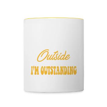 I'm Going to Stand Outside So If Anyone Asks I'm - Tasse zweifarbig - Weiß/Gelb - Vorne