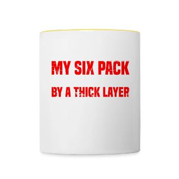 My Six Pack Is Protected By A Thick Layer Of Fats4 - Tasse zweifarbig - Weiß/Gelb - Vorne