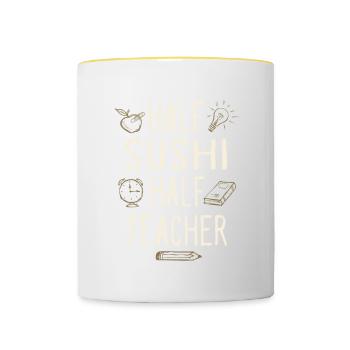 Half Sushi Half Teacher Funny Professor Humor - Contrasting Mug - white/yellow - Front