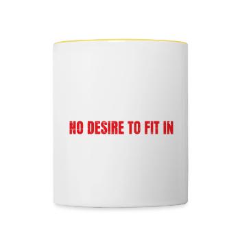 I have absolutely no desire to fit in 4 - Contrasting Mug - white/yellow - Front