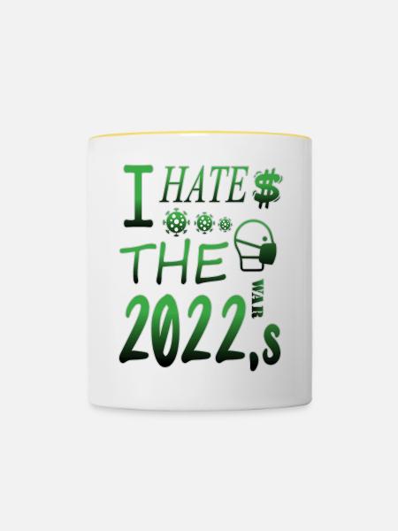 Ich hasse 2022 - Tasse zweifarbig - Weiß/Gelb