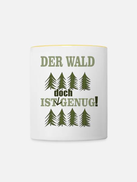 der wald ist doch genug - Tasse zweifarbig - Weiß/Gelb